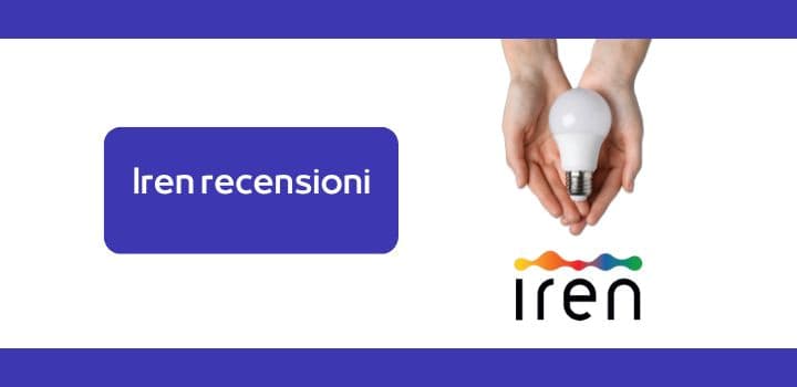 Iren recensioni: cosa dicono le persone?