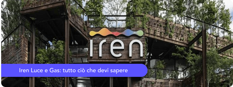 Iren Luce e Gas: tutto ciò che devi sapere