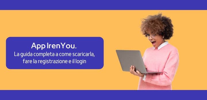 App IrenYou. La guida completa a come scaricarla, fare la registrazione e il login
