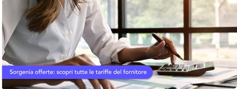 Offerte Sorgenia: scopri tutte le tariffe del fornitore