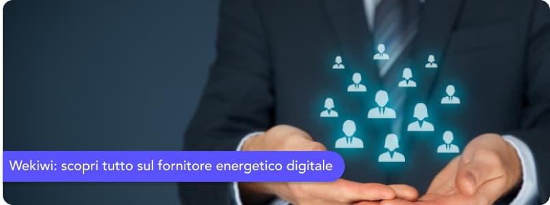 Wekiwi Luce e Gas: scopri offerte, contatti e tutto il resto sul fornitore