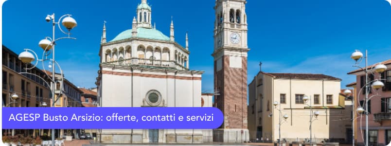 AGESP Busto Arsizio: la guida completa sulle tariffe, i contatti e i servizi del fornitore