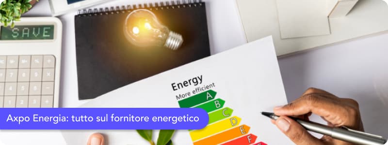 Axpo Energia: scopri tutte le infromazioni utili sul fornitore di energia