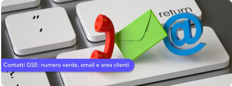 Come contattare il GSE? Numero verde, email e area clienti