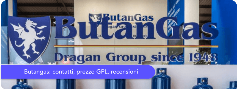 ButanGas: servizio clienti, prezzo GPL riscaldamento e servizi
