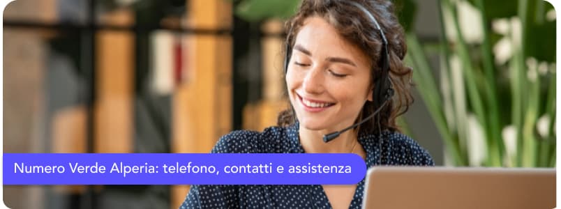 Numero Verde Alperia: telefono, contatti e assistenza