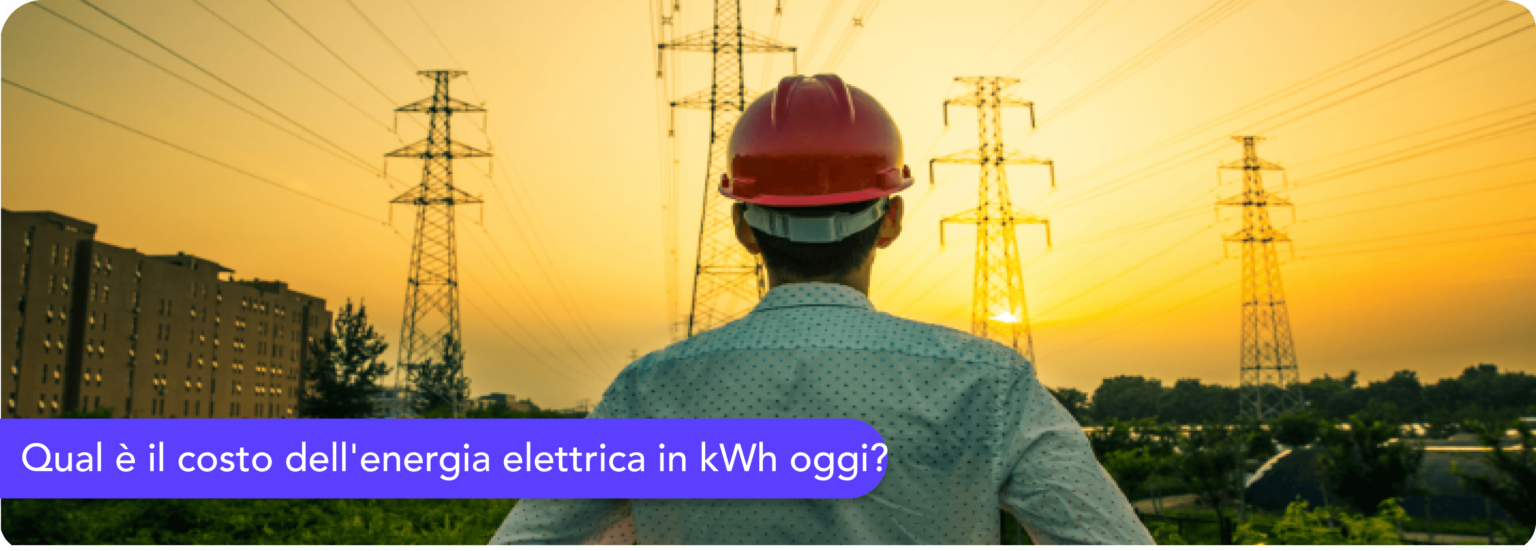 Qual è il costo dell'energia elettrica in kWh oggi?