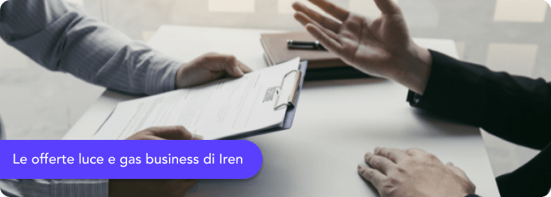 Iren Business: le offerte luce e gas per aziende, P.IVA e istituzioni