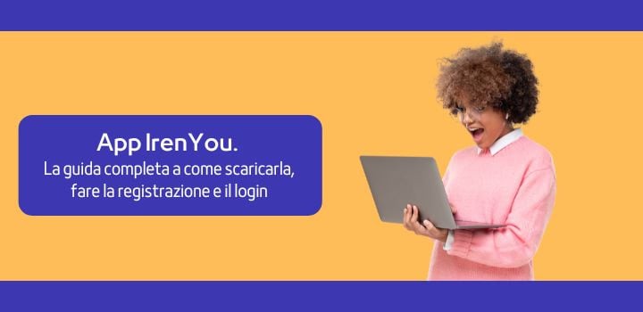 App IrenYou. La guida completa a come scaricarla, fare la registrazione e il login