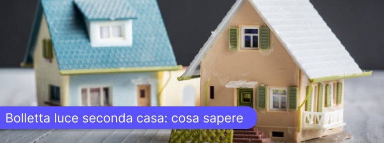 Bolletta luce seconda casa: guida costi e risparmio 2025