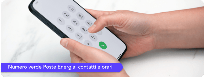 Numero Verde Poste Energia: contatti e orari di assistenza