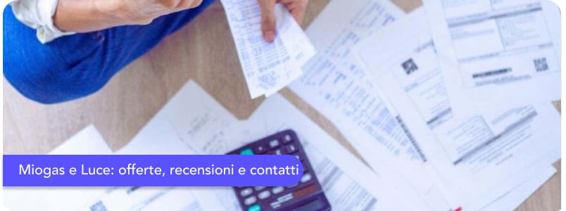Miogas e Luce: offerte, recensioni e contatti utili