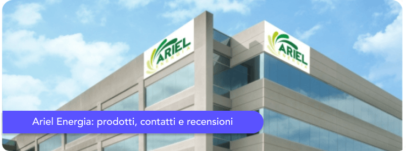 Ariel Energia: offerte, recensioni e contatti