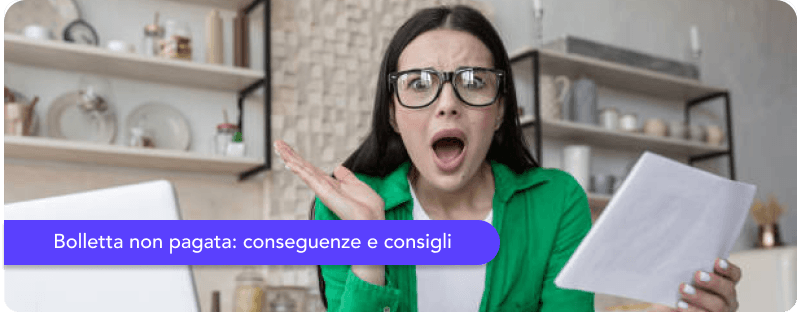 Cosa succede in caso di mancato pagamento della bolletta?