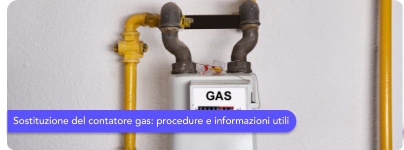 Sostituzione del contatore gas: guida completa