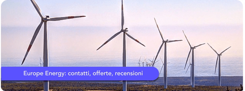 Europe Energy: contatti, offerte e recensioni