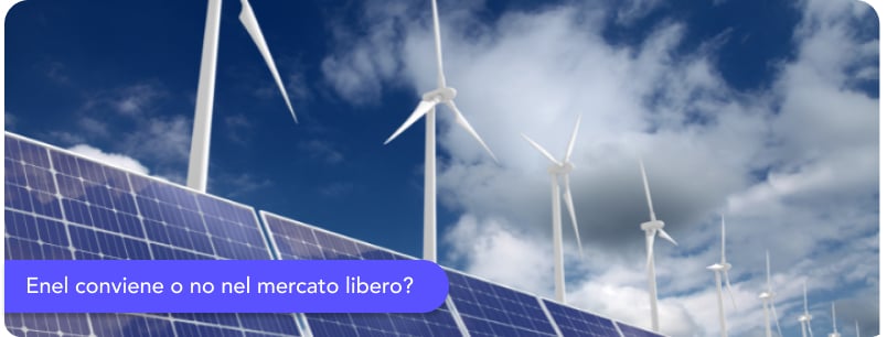 Enel conviene o no nel mercato libero? Scopri le offerte del fornitore
