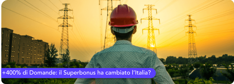+400% di Domande: il Superbonus ha cambiato l’Italia?