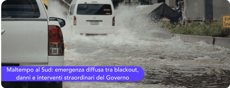 Maltempo al Sud: emergenza diffusa tra blackout, danni e interventi straordinari del Governo