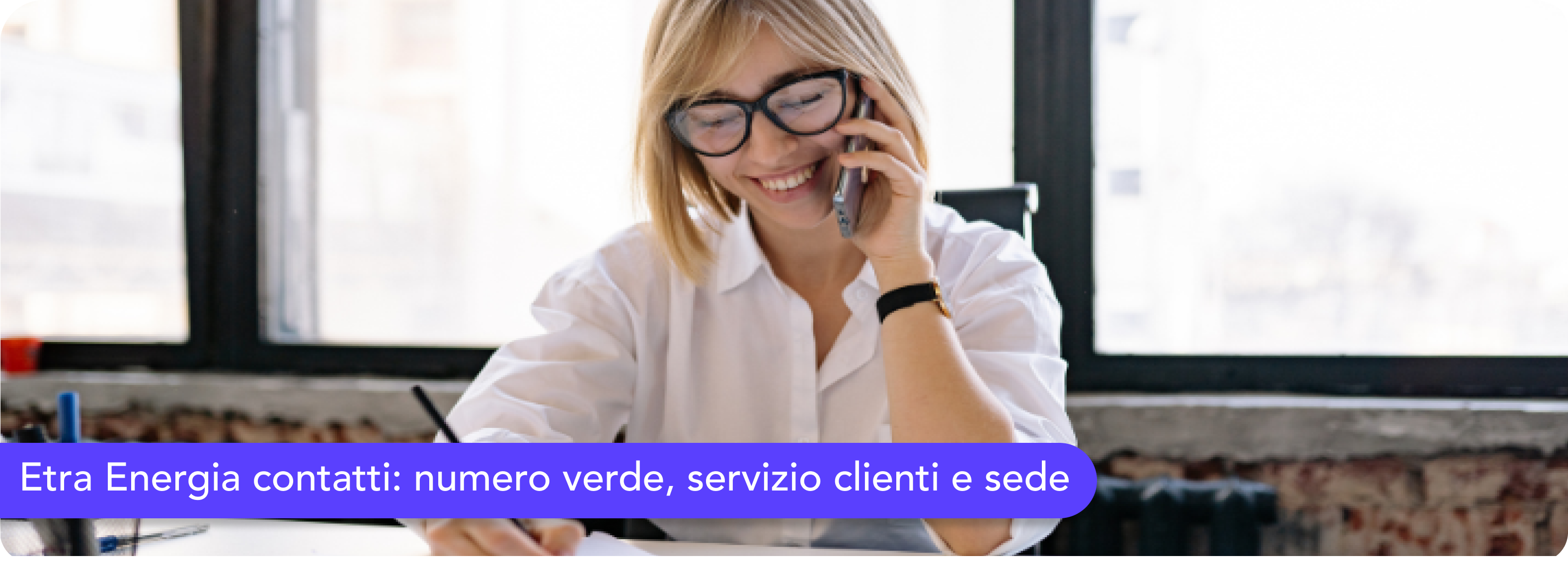 Etra Energia contatti: numero verde, servizio clienti e sede