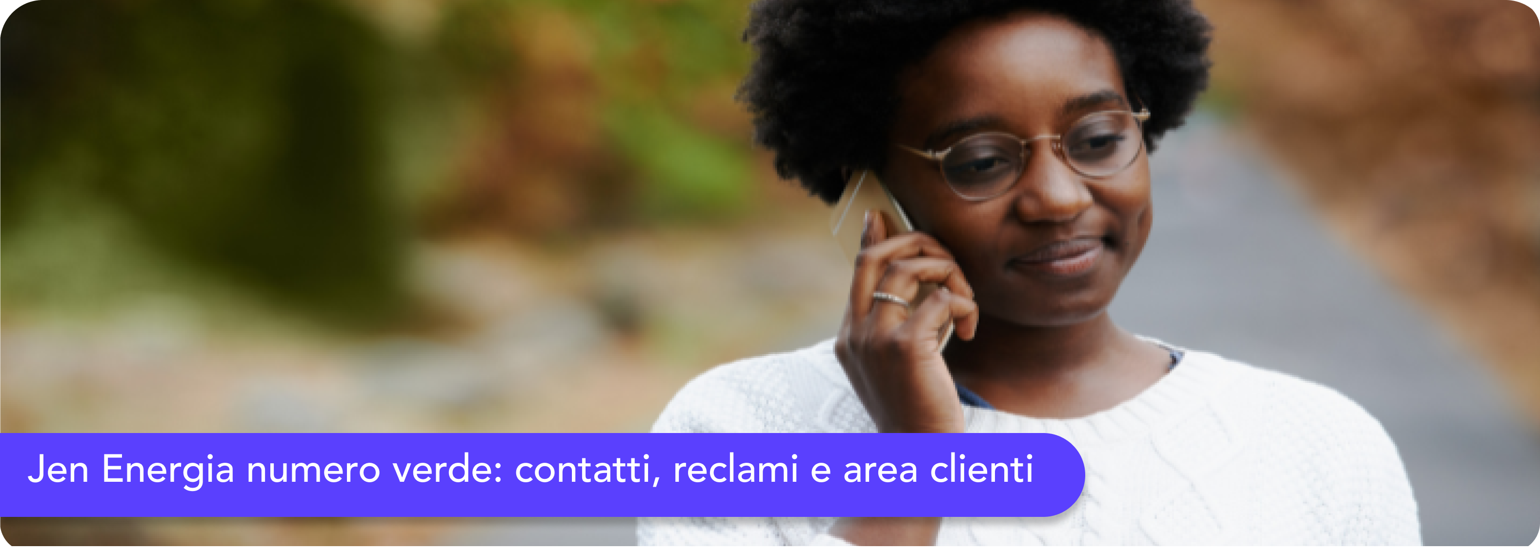 Jen Energia contatti: numero verde, reclami e area clienti