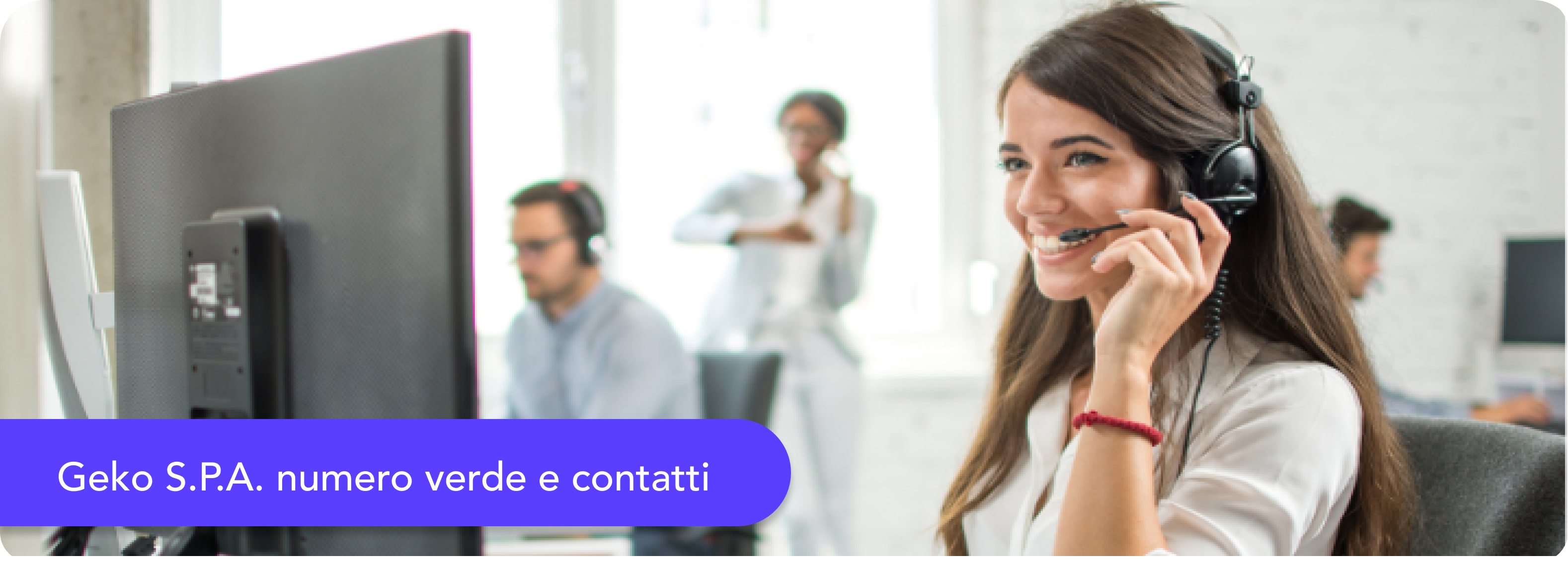 Numero verde e contatti Geko SpA: il servizio clienti