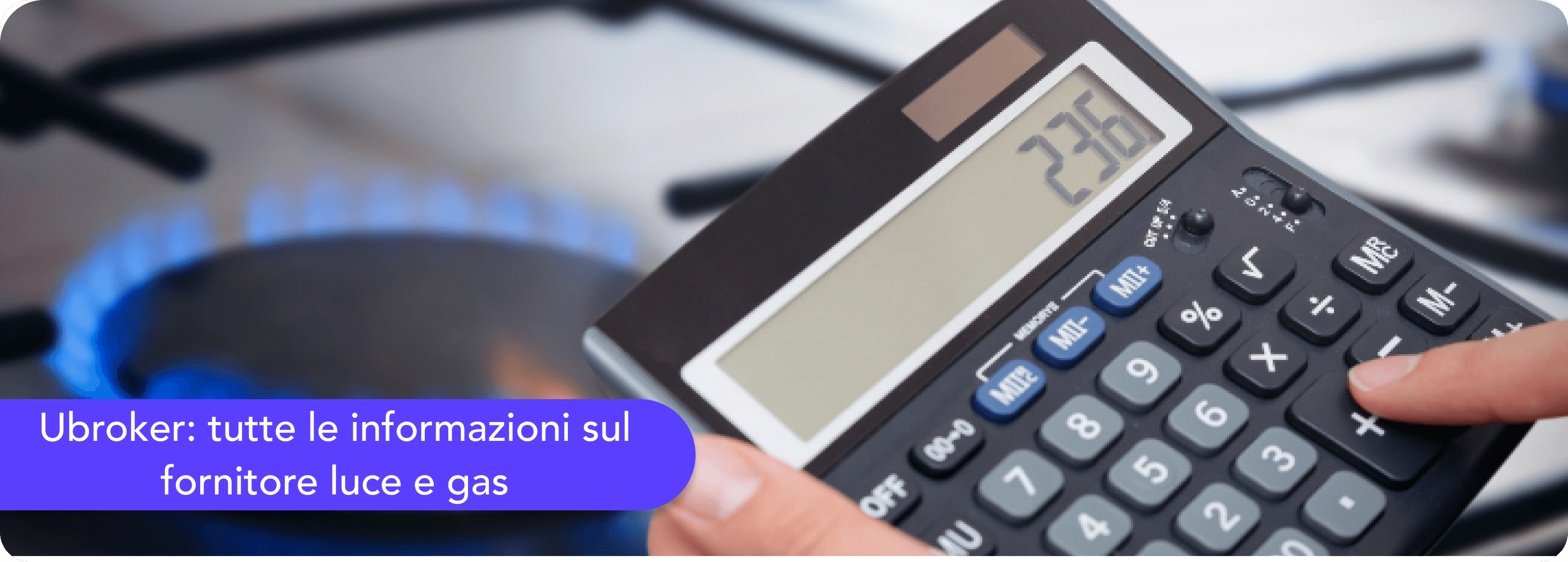 Ubroker: guida completa al fornitore di luce e gas