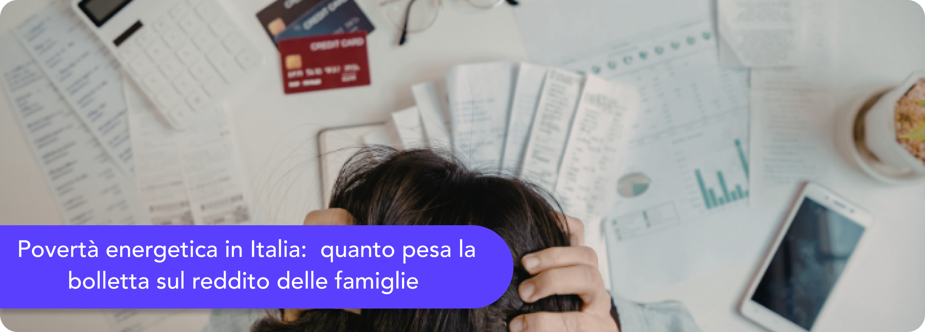 Bollette luce e gas: fino a un mese di stipendio all'anno per una famiglia italiana