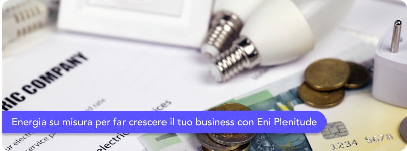 Le offerte di Eni Plenitude Business per le aziende, partite IVA e condomini
