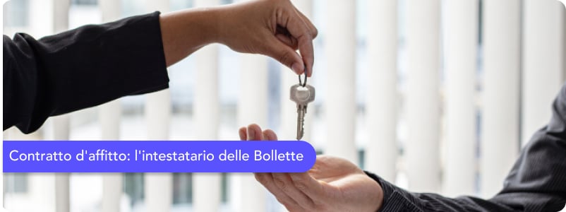 Contratto d'affitto: l'intestatario delle Bollette