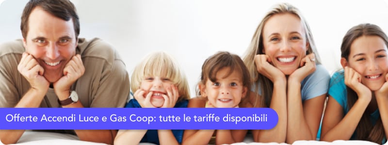 Tutte le tariffe di Accendi Luce e Gas Coop: quali sono le offerte del fornitore?