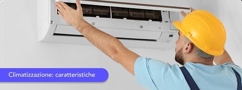 Climatizzazione: sistemi di raffrescamento, consumi e caratteristiche