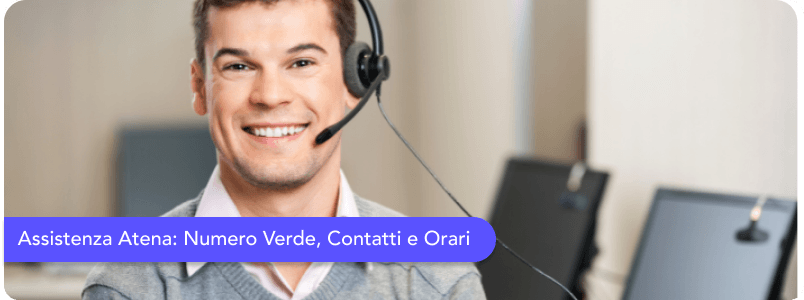 Telefono e assistenza clienti Atena: Numero Verde, Contatti e Orari