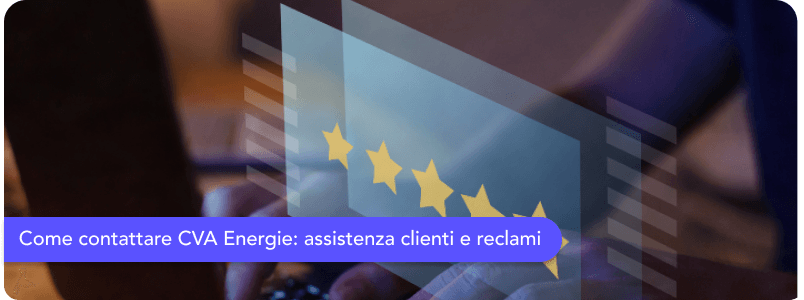 Contatti CVA Energie: numero verde, email, WhatsApp e reclami