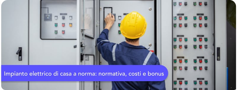 Impianto elettrico di casa a norma: normativa, costi e bonus 2025
