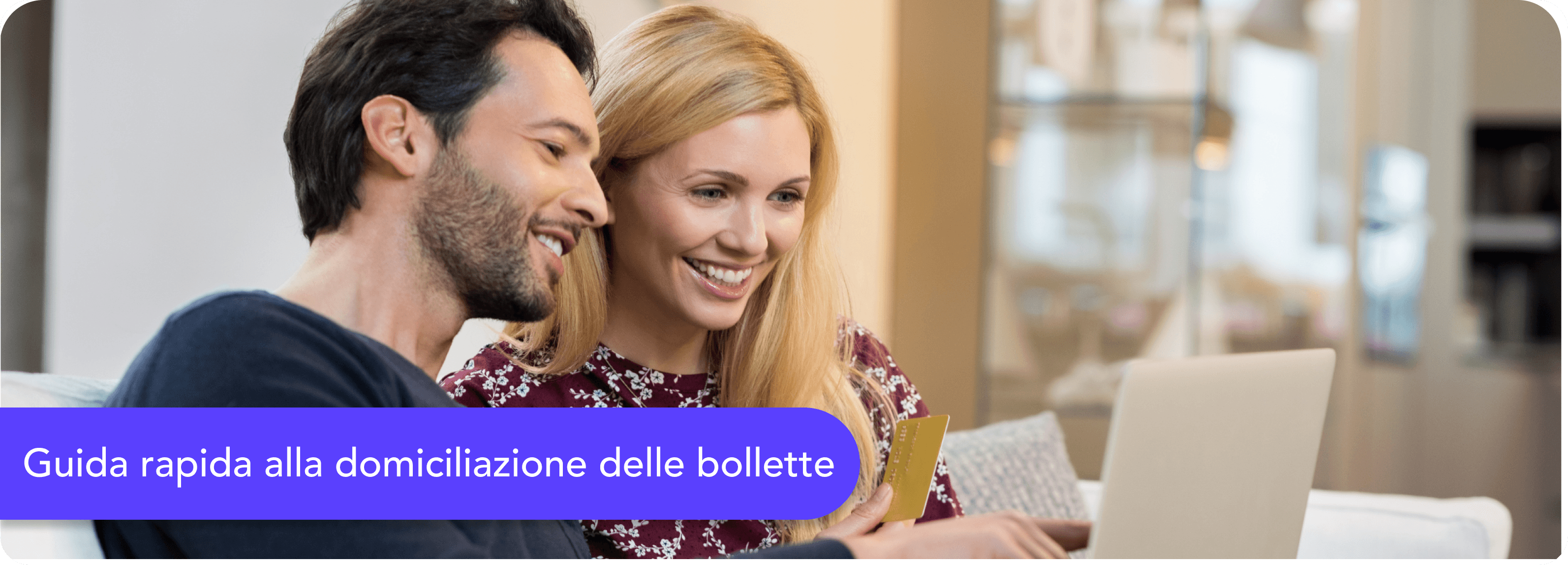 Come fare la domiciliazione bancaria e postale della bolletta