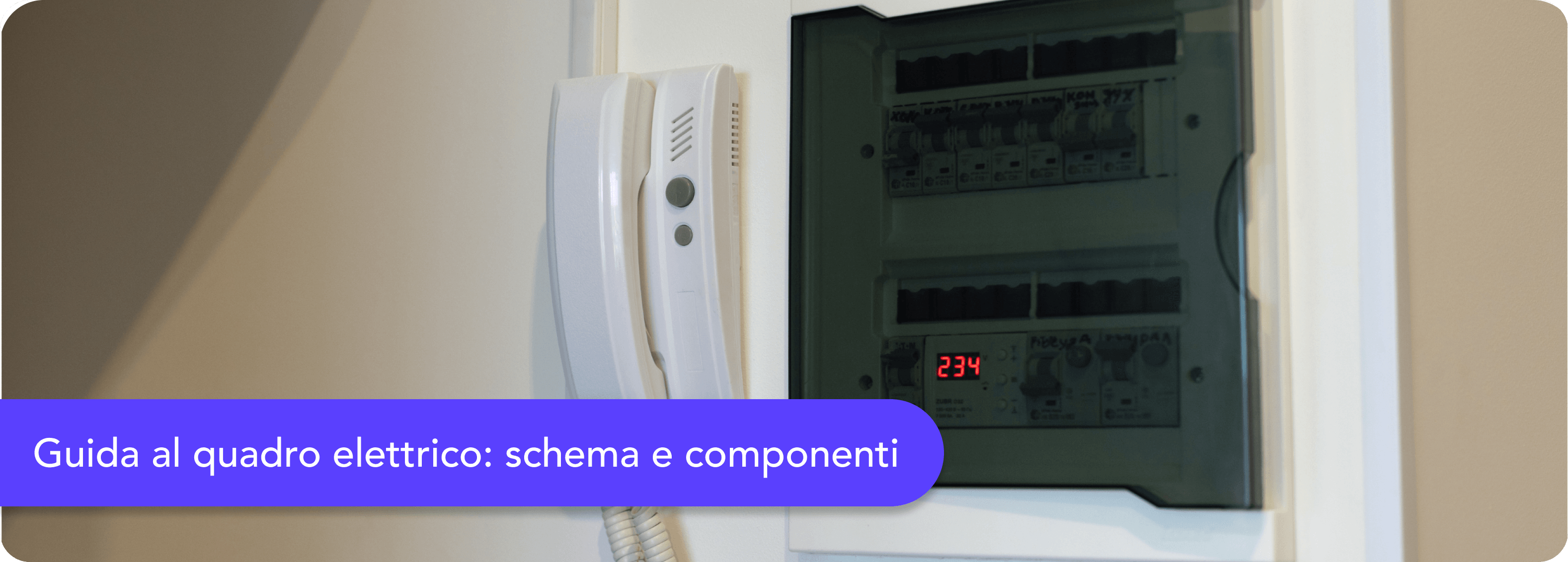Quadro elettrico casa: schema, componenti e normativa 2026