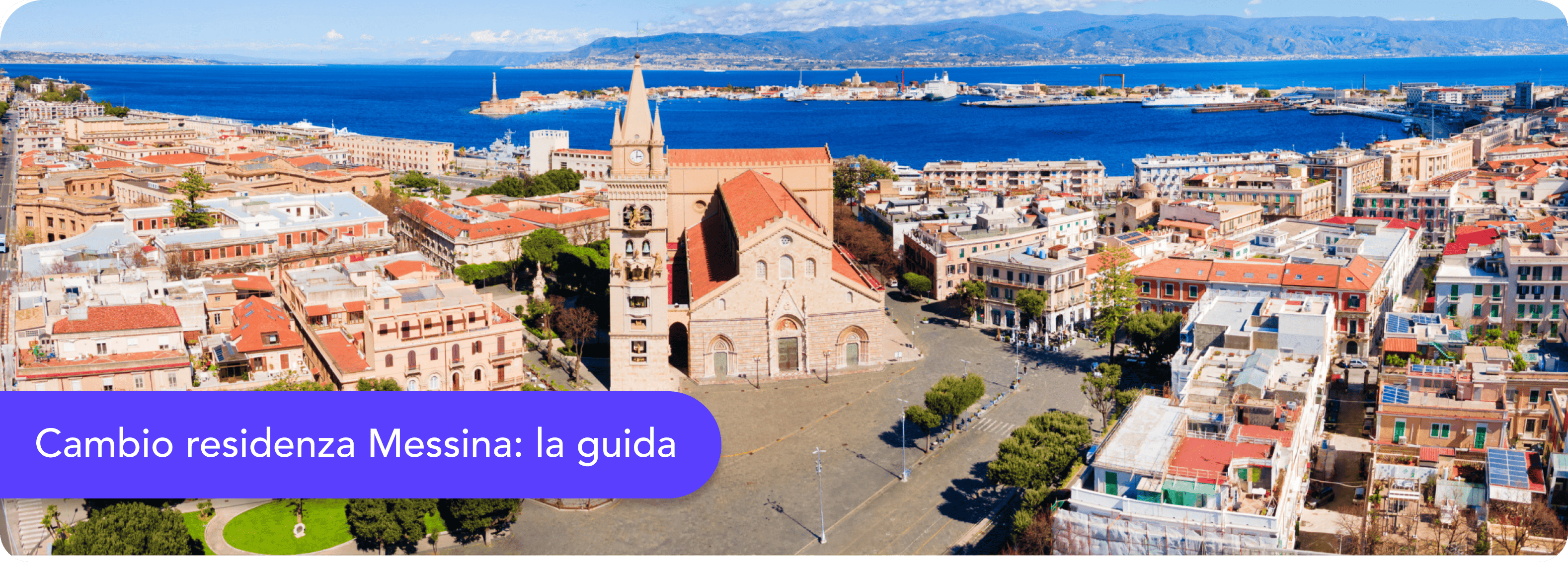 Guida al trasferimento di residenza a Messina: richiesta, moduli e controlli