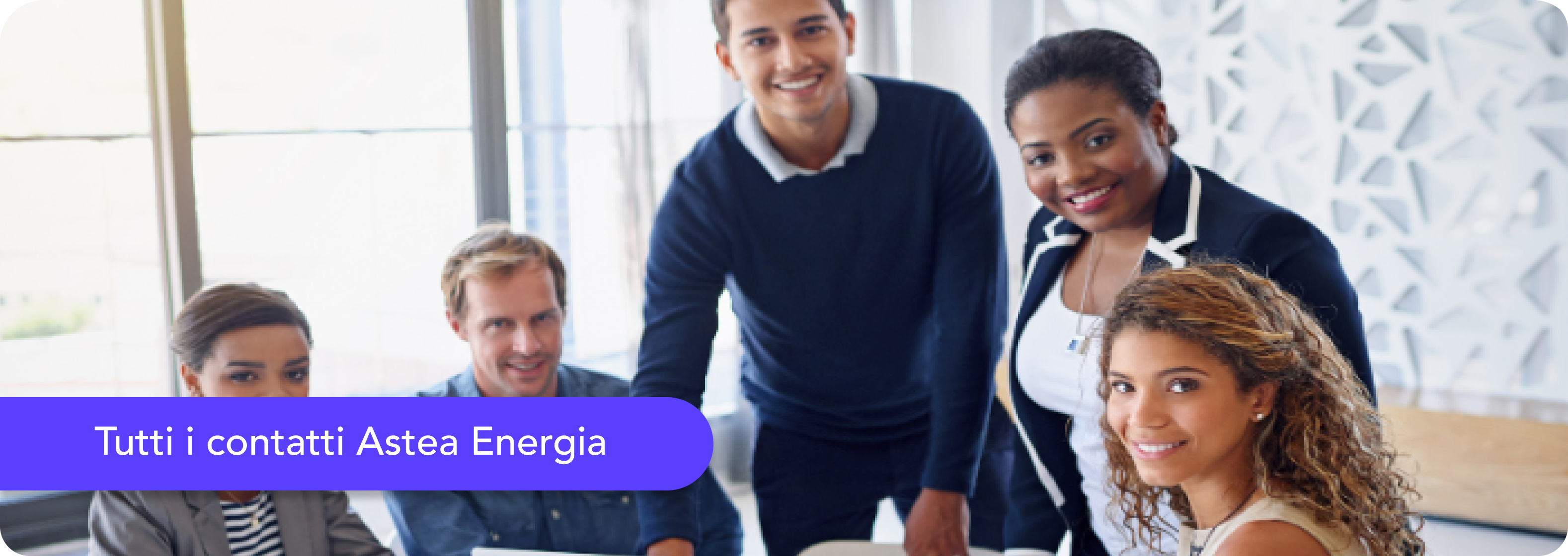 I contatti di Astea Energia: numero verde e assistenza clienti