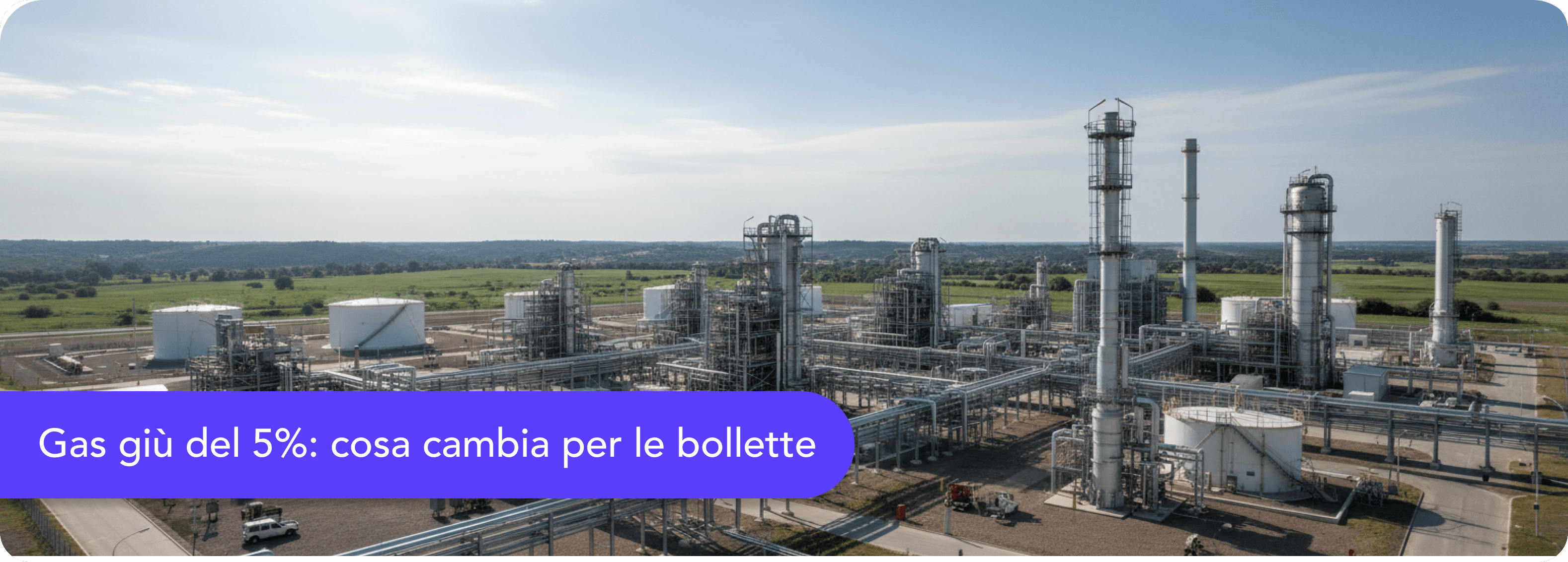 Gas giù al TTF: trattativa USA-Iran e Cina possono alleggerire le bollette